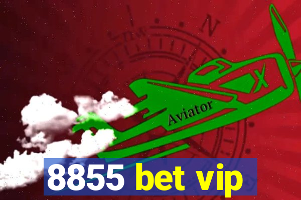 8855 bet vip